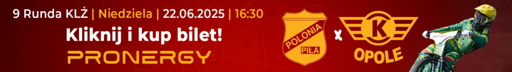 Pronergy Polonia Piła - OK Kolejarz Opole | BILETY